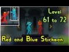 Red & Blue Stickman - Level 61