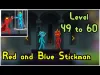 Red & Blue Stickman - Level 49