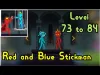 Red & Blue Stickman - Level 73