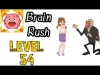 Brain Rush - Level 54