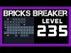 Bricks Breaker Puzzle - Level 235