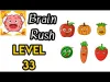 Brain Rush - Level 33