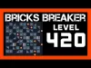 Bricks Breaker Puzzle - Level 420