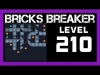 Bricks Breaker Puzzle - Level 210