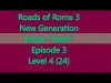 Roads of Rome - Level 3 4