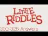 Little Riddles - Levels 300 325