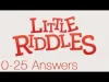 Little Riddles - Answers 0 25