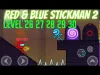 Red & Blue Stickman - Level 26