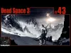 Dead Space™ - Episode 43
