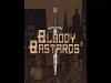 Bloody Bastards - Level 100