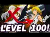 The Seven Deadly Sins - Level 100