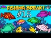 Fishing Break - Part 15