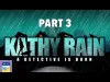 Kathy Rain - Part 3
