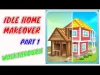Idle Home Makeover - Part 1