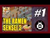 The Ramen Sensei - Part 1