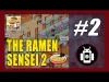 The Ramen Sensei - Part 2