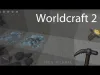 Worldcraft 2 - Part 4