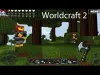Worldcraft 2 - Part 5