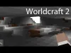 Worldcraft 2 - Part 16