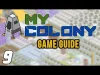 My Colony - Part 9