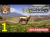Ultimate Lion Simulator 2 - Part 1