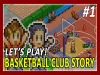 Basketball Club Story - Part 1