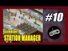 Station Manager - Part 10