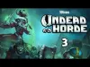 Undead Horde - Part 3