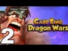 Card King: Dragon Wars - Part 2
