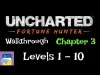 UNCHARTED: Fortune Hunter™ - Chapter 3