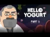 Hello Yogurt - Part 1