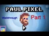 Paul Pixel - Part 1