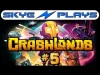 Crashlands - Part 5