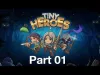 Tiny Heroes 2 - Part 1