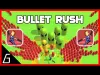 Bullet Rush! - Part 3