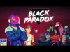 Black Paradox - Part 1