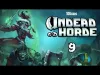 Undead Horde - Part 9