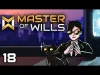 Master of Wills - Level 18