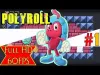 Polyroll - Part 1