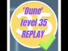 Dune! - Level 35
