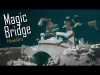 Magic Bridge! - Part 1