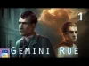 Gemini Rue - Part 1
