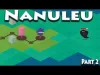 Nanuleu - Part 2