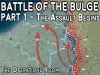 Battle of the Bulge - Part 1