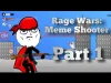 Rage Wars - Part 1