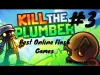 Kill the Plumber World - World 1