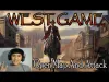 West Game - Part 3