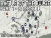 Battle of the Bulge - Part 4