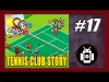 Tennis Club Story - Part 17
