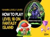 Fantasy Island - Level 18